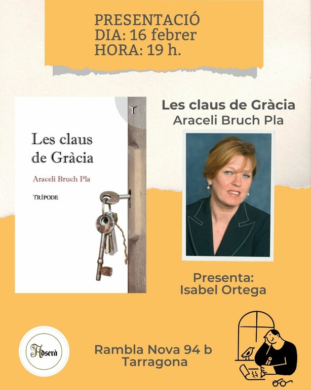 Presentació de 'Les claus de Gràcia', d'Araceli Bruch Pla