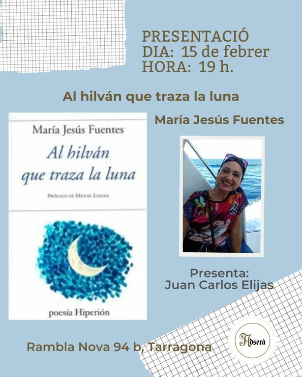 Presentació poètica: 'Al hilván que traza la luna', de María Jesús Fuentes