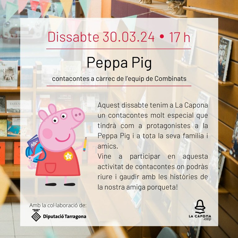 Contacontes de la Peppa Pig a càrrec de l'equip de Combinats