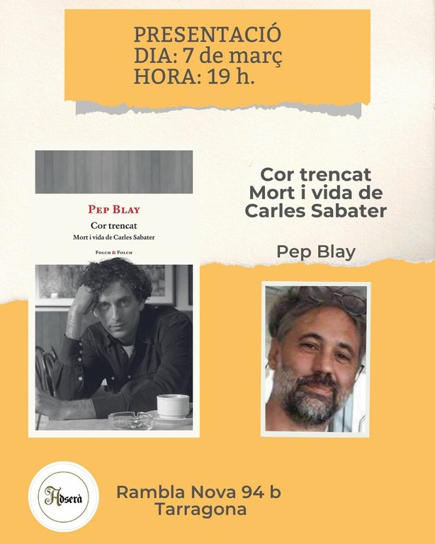 Presentació: 'Cor trencat, mort i vida de Carles Sabater', de Pep Blay