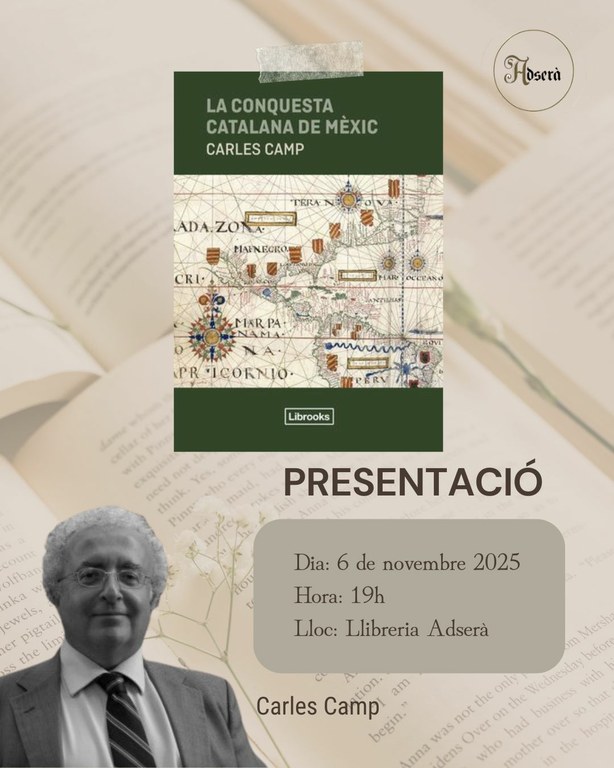 Presentació del llibre 'La conquesta catalana de Mèxic', de Carles Camp