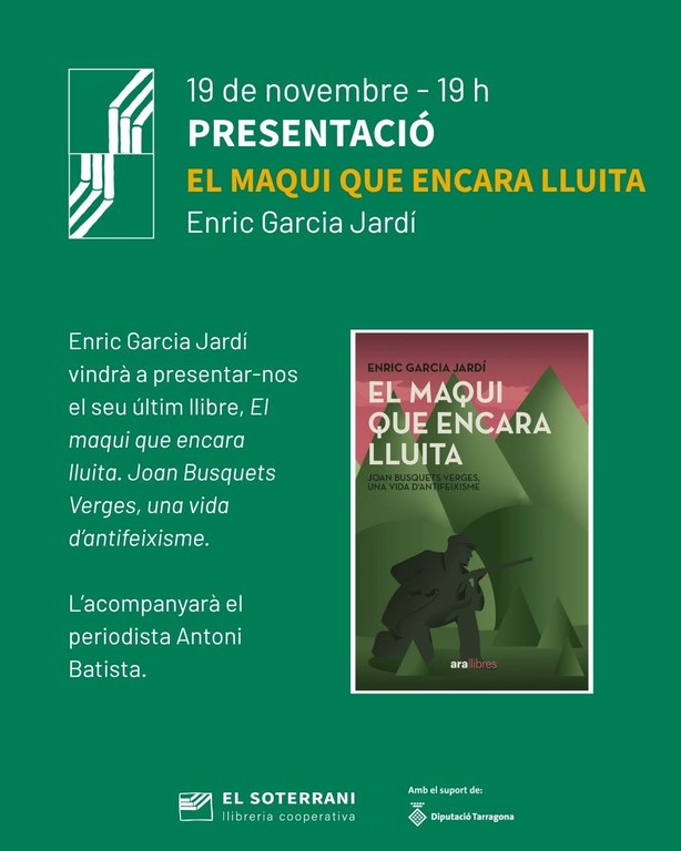 Presentació del llibre "El maqui que encara lluita", d'Enric Garcia Jardí