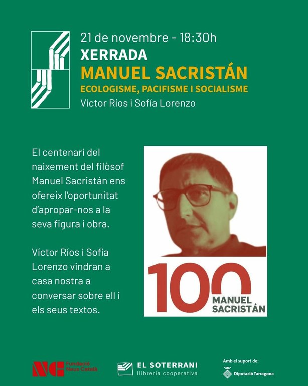 Xerrada sobre Manuel Sacristán: "Ecologisme, pacifisme i socialisme"