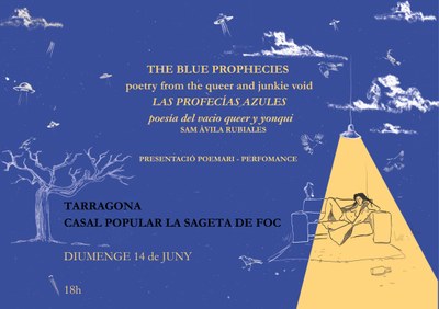 Presentació del poemari “Las profecías azules: poesía del vacío queer y yonqui”