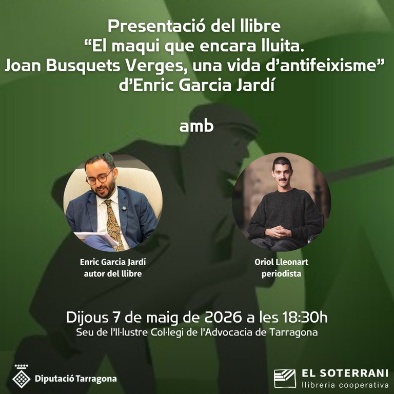 Presentació del llibre “El maqui que encara lluita. Joan Busquets Verges, una vida d’antifeixisme”, d’Enric Garcia Jardí