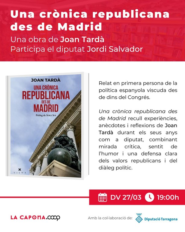 Presentació del llibre “Una crònica republicana des de Madrid”, de Joan Tardà