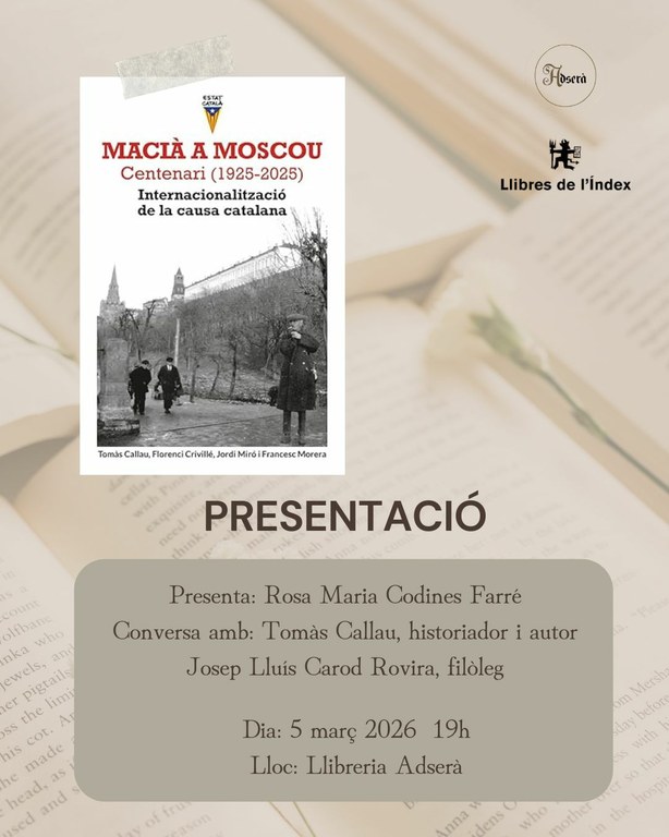 Presentació del llibre Macià a Moscou Centenari 1925-2025 Internacionalització de la causa catalana