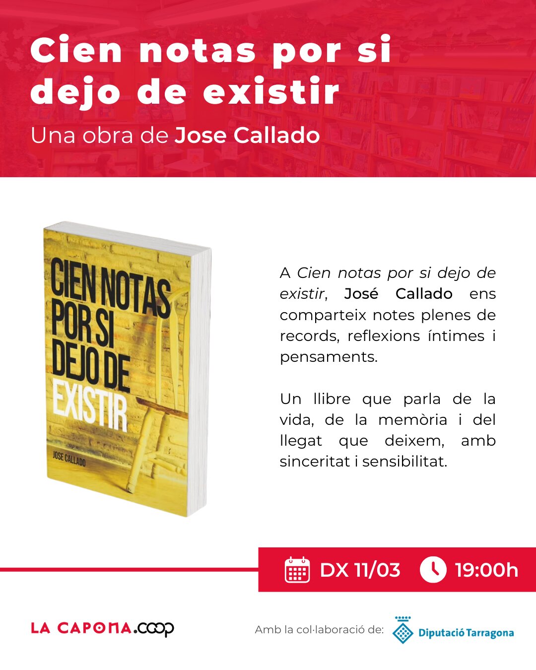 Presentació de "Cien notas por si dejo de existir”, de José Callado