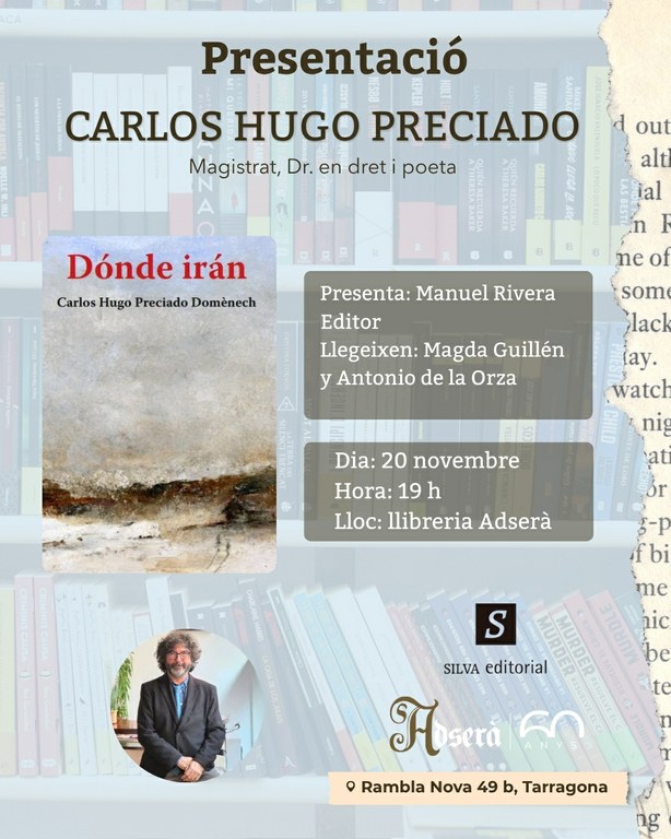 Presentació i lectura de poesia: "Dónde irán", de Carlos Hugo Preciado