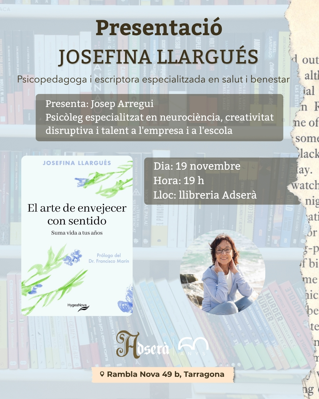 Presentació del llibre "El arte de envejecer con sentido", de Josefina Llargués