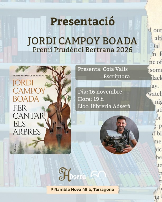 Presentació del llibre "Fer cantar els arbres", de Jordi Campoy