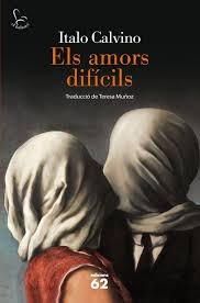 Els amors difícils, d'Italo Calvino