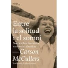 Entre la solitud i el somni, de Carson MacCullers