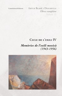 Memòries de l'exili mexicà-Bladé i Desumvila
