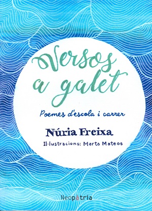 Versos a galet, Núria Freixa