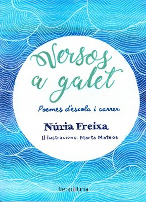 Versos a galet, Núria Freixa