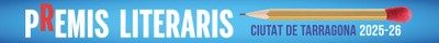 Premis Literaris Ciutat de Tarragona 2025-26