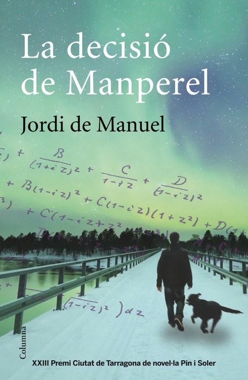El Premi Pin i Soler 'La decisió de Manperel' ja és a la venda