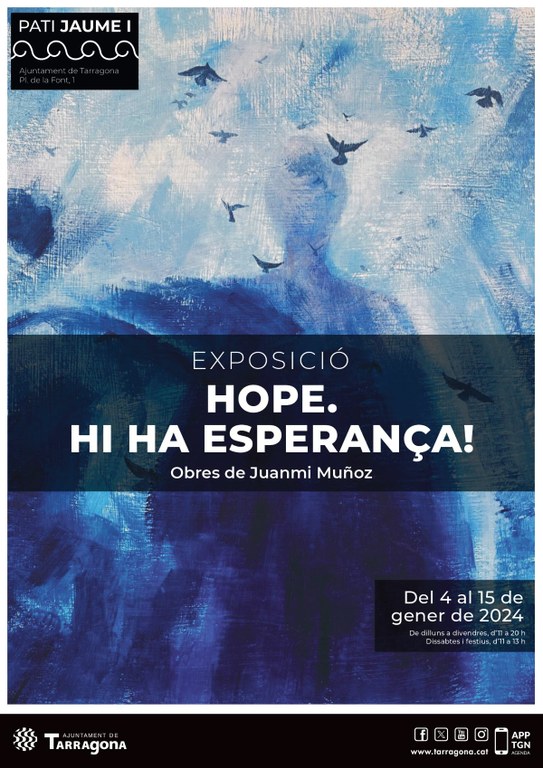 El Pati Jaume I acull l'exposició "Hope. Hi ha esperança!"