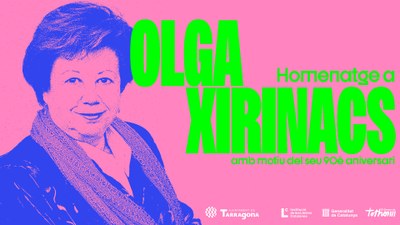 L'Ajuntament de Tarragona i la Institució de les Lletres Catalanes reten homenatge a Olga Xirinacs