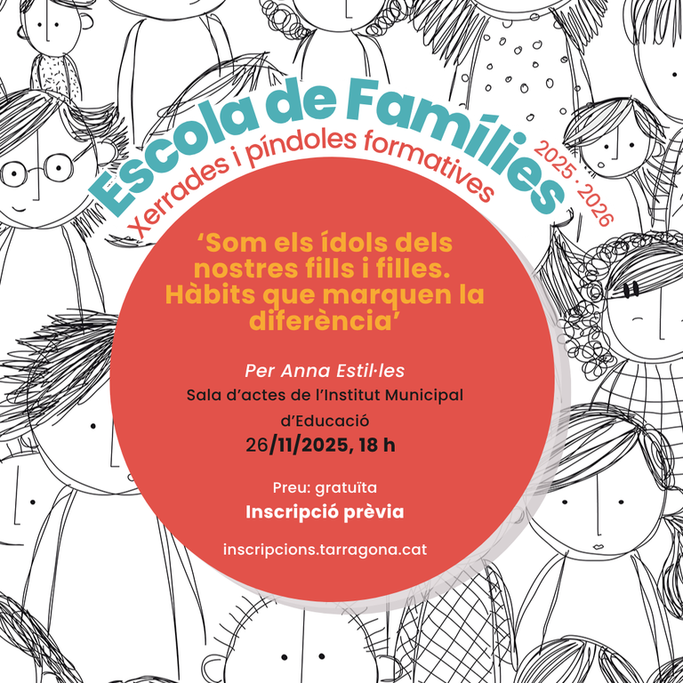 Xerrada: 'Som els ídols dels nostres fills i filles. Hàbits que marquen la diferència’