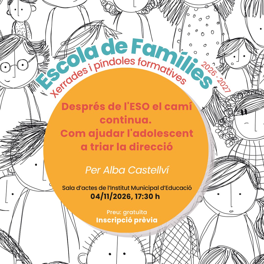 Escola de Famílies: "Després de l'ESO el camí continua. Com ajudar l'adolescent a triar la direcció"