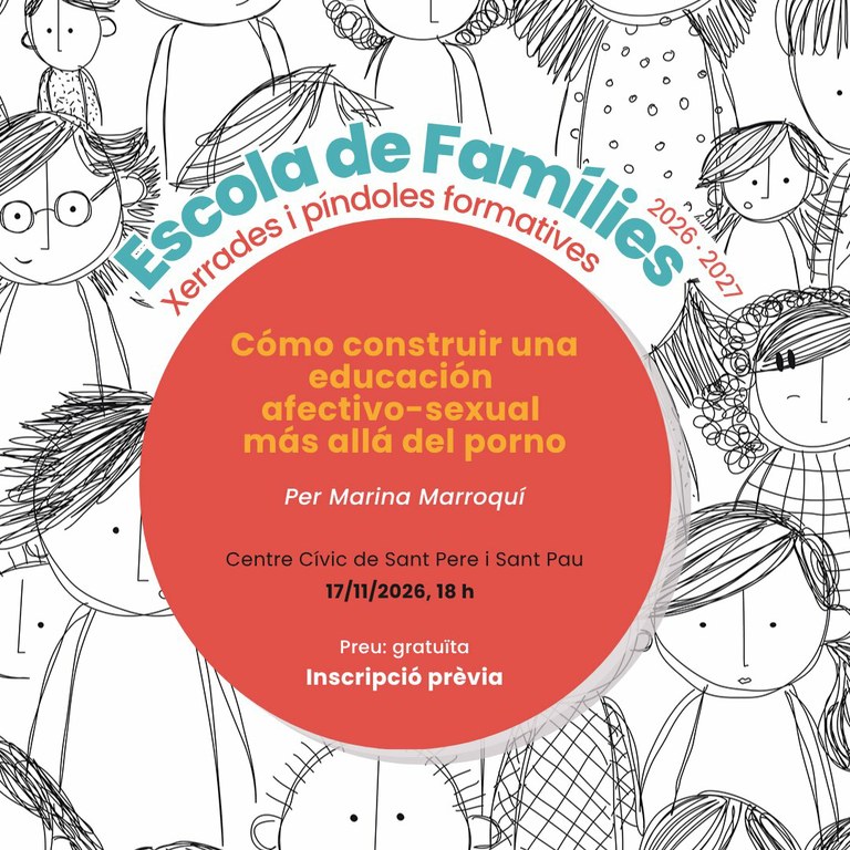 Escola de Famílies: "Cómo construir una educación afectivo-sexual más allá del porno"