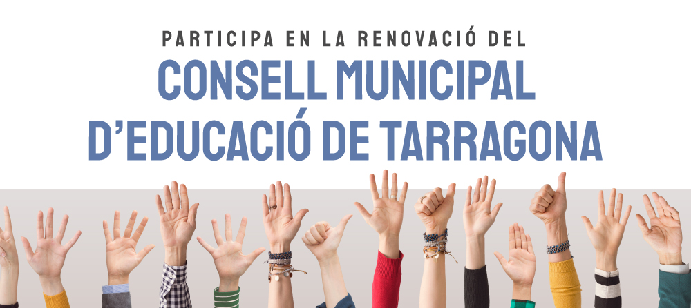 Renovació del Consell Municipal d'Educació de Tarragona (CMET)