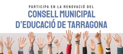 Renovació del Consell Municipal d'Educació de Tarragona (CMET)