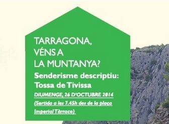 Tarragona, véns a la muntanya? Tardor 2014