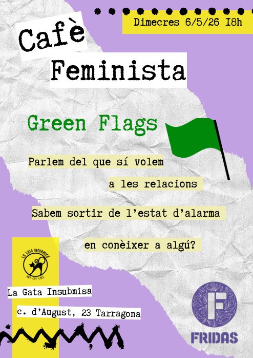 Cafè feminista de Fridas. 'Green flags': Parlem del que sí volem