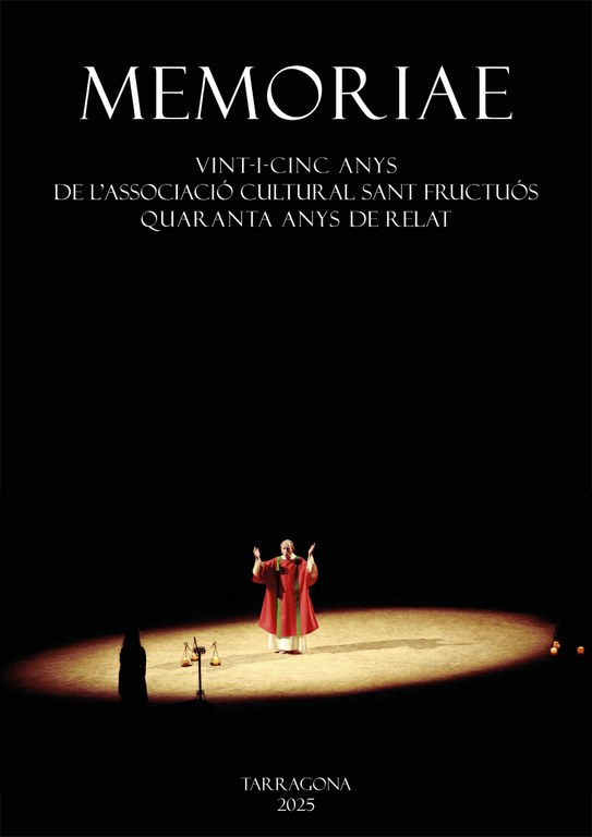 Presentació del llibre 'Memoriae. Vint-i-cinc anys de l'Associació Cultural Sant Fructuós. Quaranta anys de relat'
