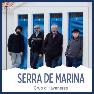 Festa Major de Ferran | Cantada d'Havaneres amb el grup Serra de Marina