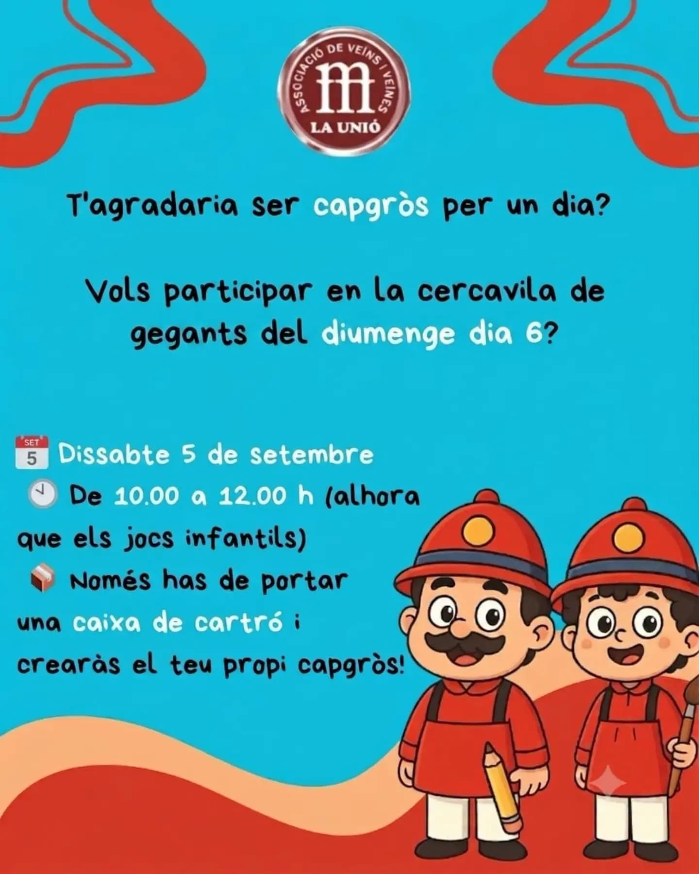 Festes de la Unió | T'agradaria ser capgròs per un dia?