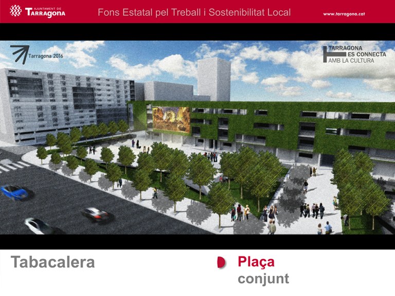 L’Ajuntament inicia la gran transformació urbanística de l'àmbit de la Tabacalera