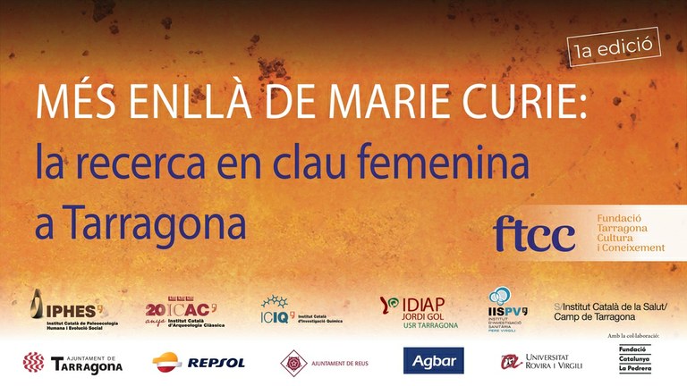 Dimecres se celebrarà la jornada 'Més enllà de Marie Curie' sobre recerca en clau femenina a Tarragona