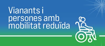 Vianants i persones amb mobilitat reduïda