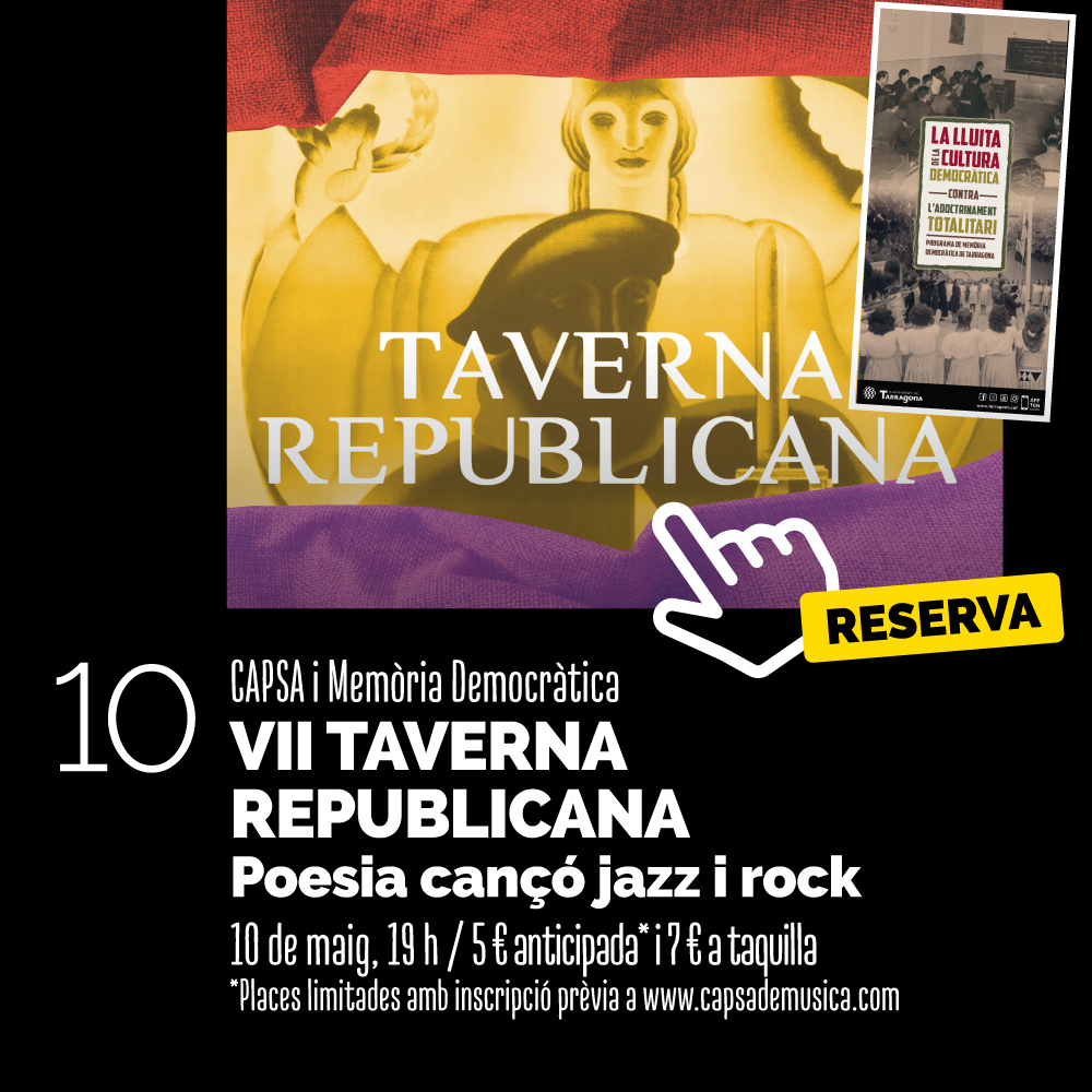 CAPSA i MEMÒRIA DEMOCRÀTICA VII TAVERNA REPUBLICANA