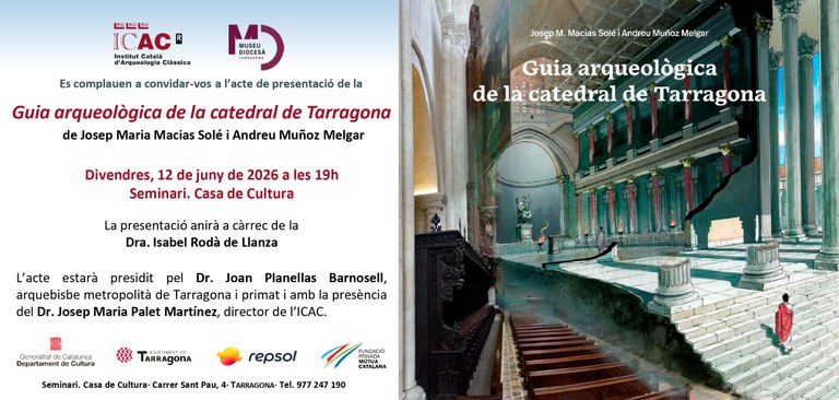 Presentació de la Guia Arqueològica de la Catedral de Tarragona