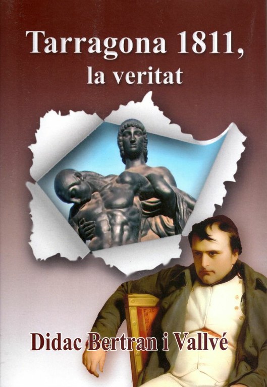 Presentació del llibre "Tarragona 1811. La veritat", de Dídac Bertran Vallvè