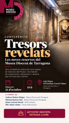 Tresors revelats. Les noves reserves del Museu Diocesà de Tarragona