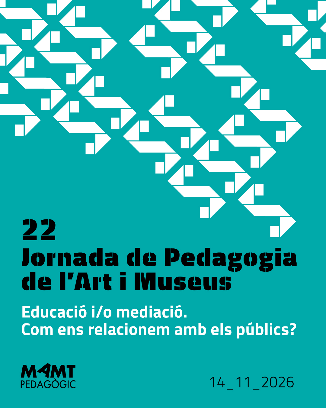 XXII Jornada de Pedagogia de l'Art i Museus
