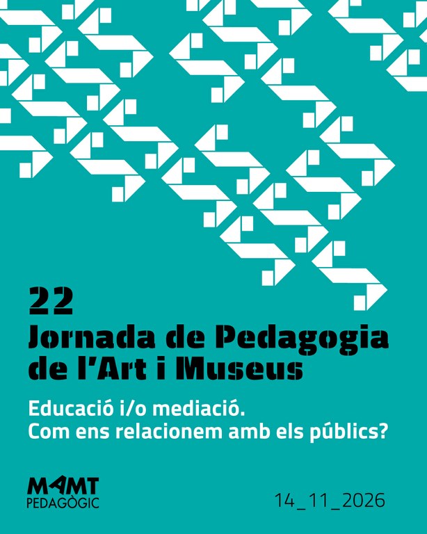 XXII Jornada de Pedagogia de l'Art i Museus