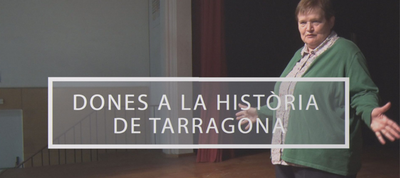 Dones a la història de Tarragona