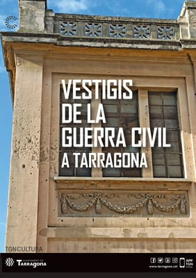 Núm. 7 - Vestigis de la Guerra Civil a Tarragona