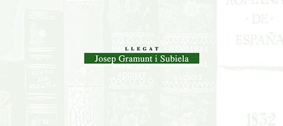 Llegat Josep Gramunt i Subiela