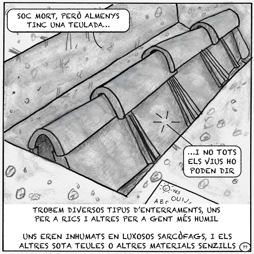 Vinyeta 77 — Tipus de sepulcres i classes socials a la necròpolis