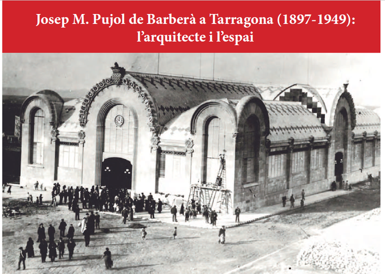 Dijous es presenta el llibre 'Josep M. Pujol de Barberà a Tarragona. L'arquitecte i l'espai'