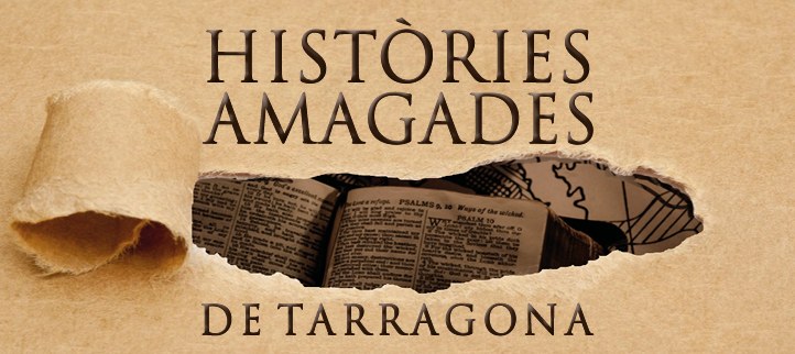 L'Arxiu al cicle d'Històries Amagades' del Museu d'Història de Tarragona