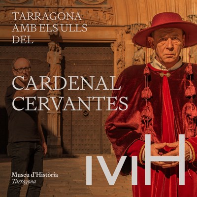 Tarragona amb els ulls del Cardenal Cervantes